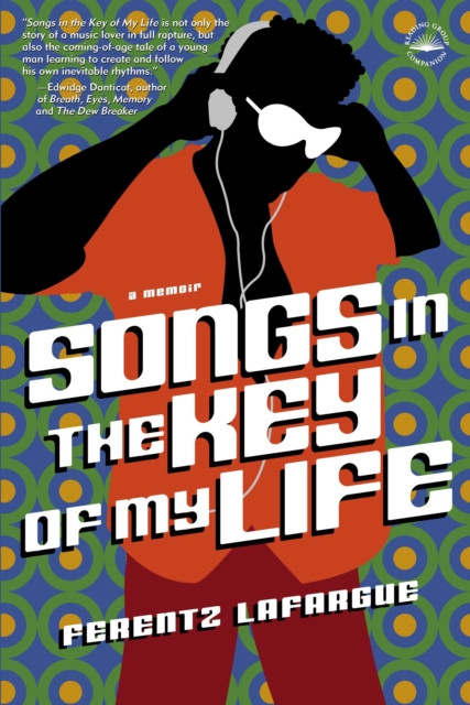 Songs in the Key of My Life: A Memoir