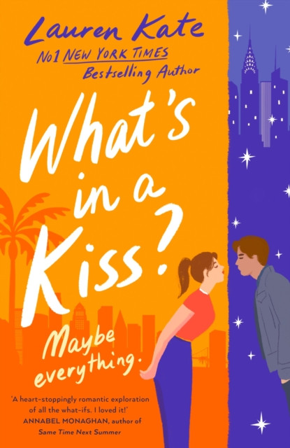 What's in a Kiss?: An absolutely magical enemies to lovers rom-com!