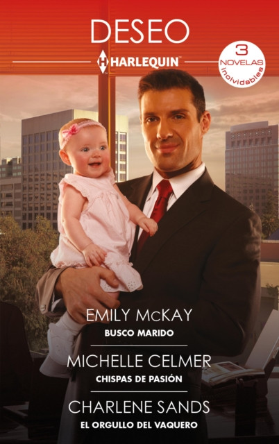 Busco marido - Chispas de pasión - El orgullo del vaquero