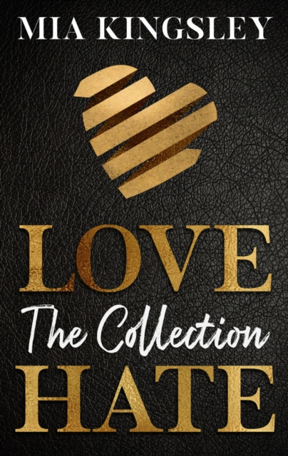 LoveHate: The Collection