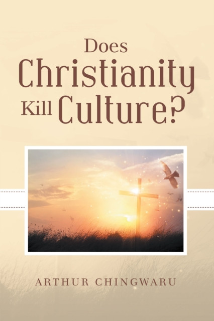 Does Christianity Kill Culture?