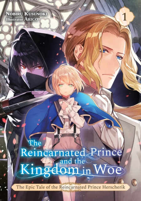 Reincarnated Prince and the Kingdom in Woe (Volume 1)