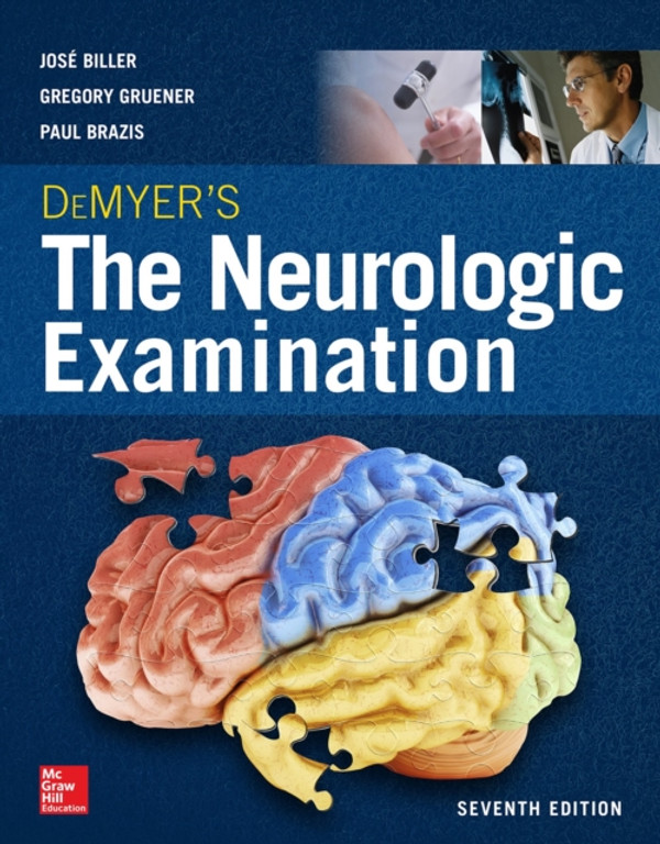 DeMyer's The Neurologic Examination: A Programmed Text, Seventh Edition