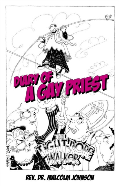 Diary Of A Gay Priest: The Tightrope Walker