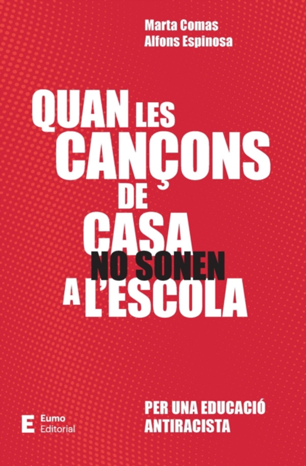 Quan les cançons de casa no sonen a l'escola: Per una educació antiracista