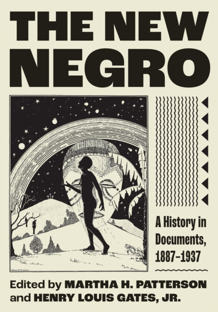 New Negro: A History in Documents, 1887–1937