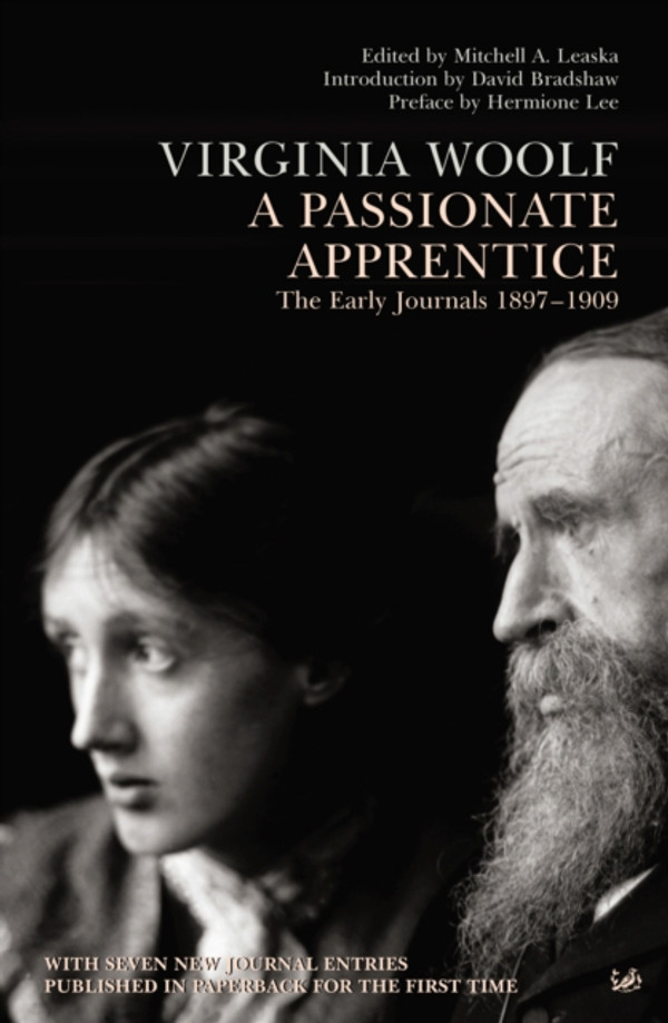 Passionate Apprentice: The Early Journals 1897-1909