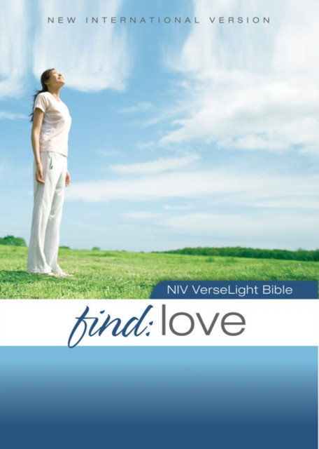 NIV, Find Love: VerseLight Bible: Quickly Find Scripture Passages about God’s Love