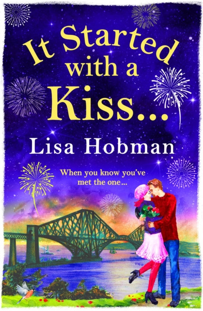 It Started with a Kiss: The perfect uplifting romantic read
