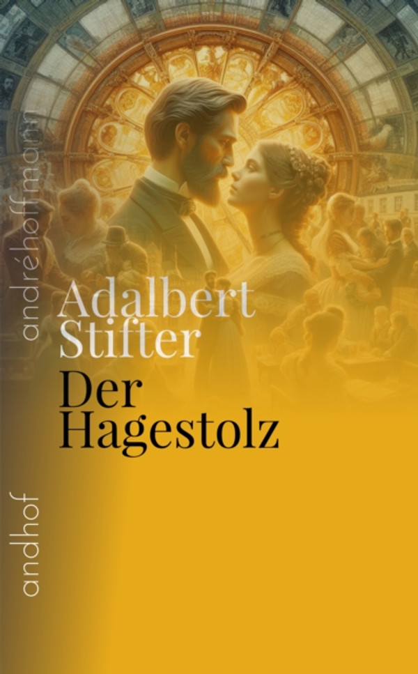 Der Hagestolz: andhof