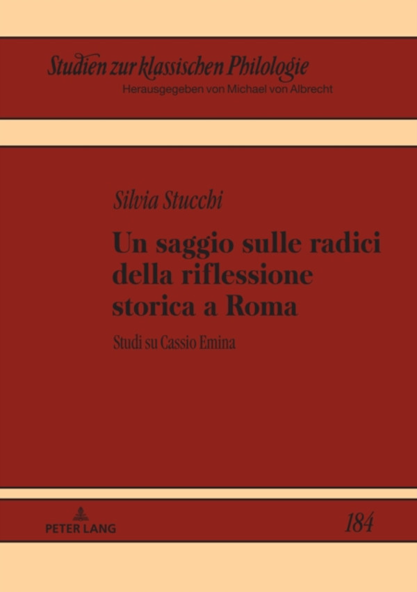 Un saggio sulle radici della riflessione storica a Roma: Studi su Cassio Emina