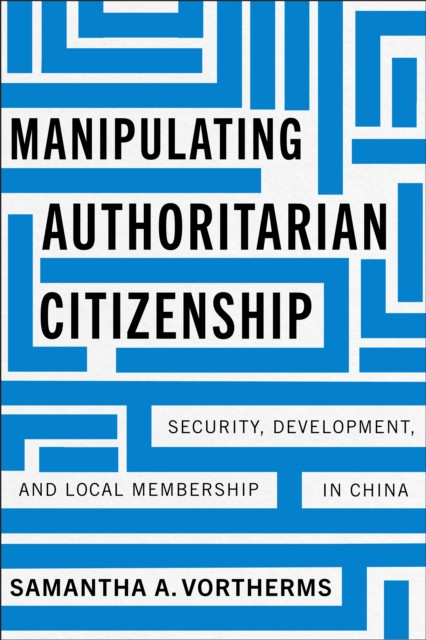 Manipulating Authoritarian Citizenship