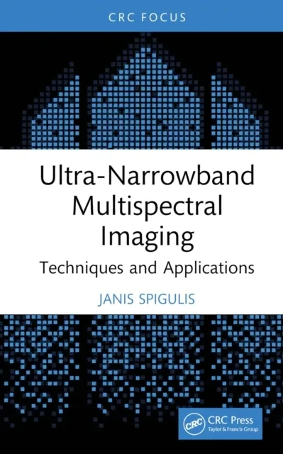 Ultra-Narrowband Multispectral Imaging by Janis Spigulis