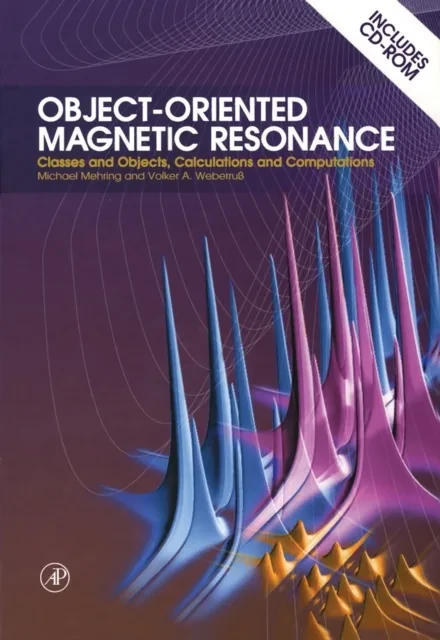 Object-Oriented Magnetic Resonance by Michael Mehring | Volker Achim Weberruss