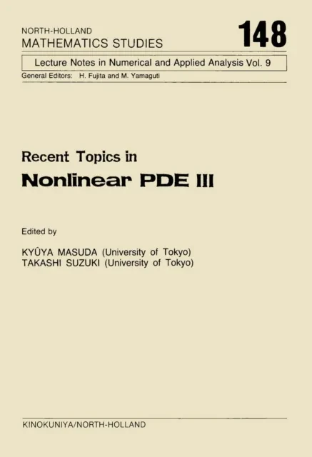 Recent Topics in Nonlinear PDE III by T. Suzuki | K. Masuda