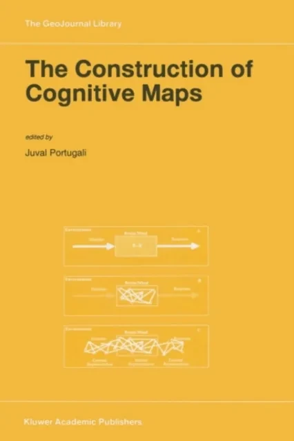 Construction of Cognitive Maps by Juval Portugali