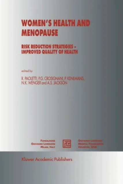 Women's Health and Menopause by Ann S. Jackson | N.K. Wenger | P. Kenemans | P.G. Crosignani | Rodolfo Paoletti