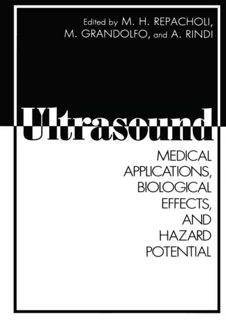 Ultrasound by M.H. Repacholi | Martino Gandolfo | A. Rindi