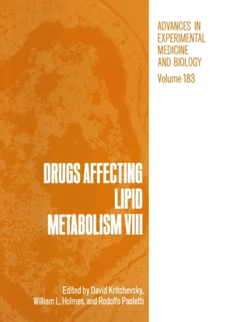 Drugs Affecting Lipid Metabolism VIII by David Kritchevsky
