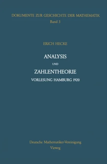 Analysis und Zahlentheorie by Erich Hecke