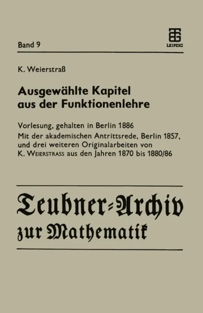 Ausgewählte Kapitel aus der Funktionenlehre by Karl Weierstrass