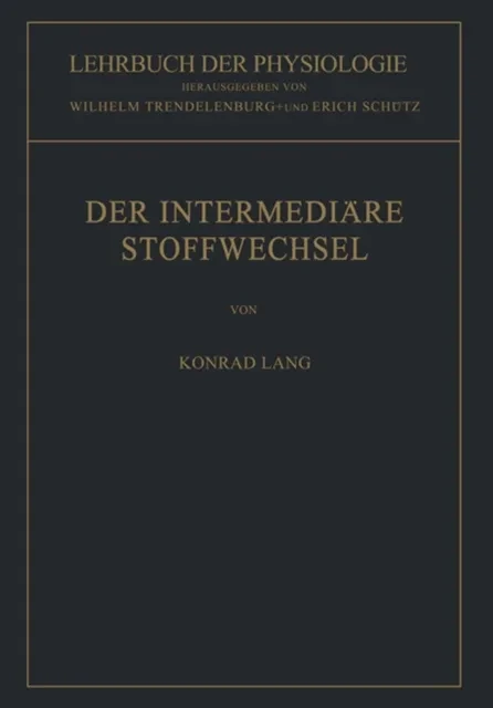 Der Intermediäre Stoffwechsel by Konrad Lang
