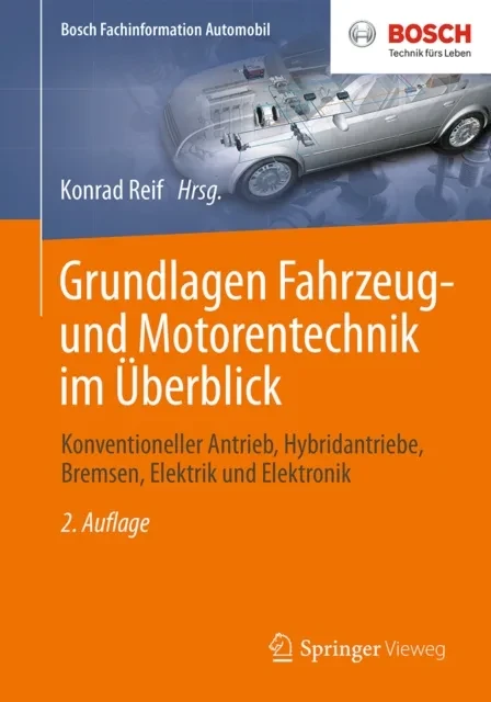 Grundlagen Fahrzeug- und Motorentechnik im Überblick by Konrad Reif
