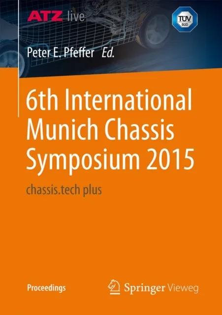 6th International Munich Chassis Symposium 2015 by Peter Pfeffer