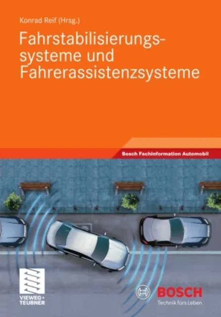 Fahrstabilisierungssysteme und Fahrerassistenzsysteme by Konrad Reif