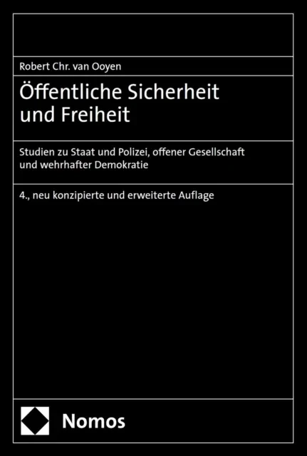 Öffentliche Sicherheit und Freiheit by Robert Chr. van Ooyen