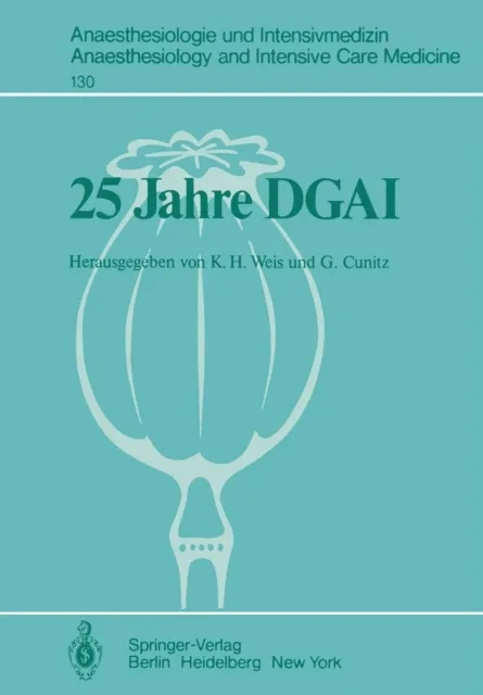 25 Jahre DGAI by G. Cunitz | K. H. Weis