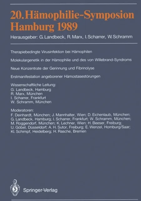 20. Hämophilie-Symposion Hamburg 1989 by W. Schramm | I. Scharrer | R. Marx | Gunter Landbeck