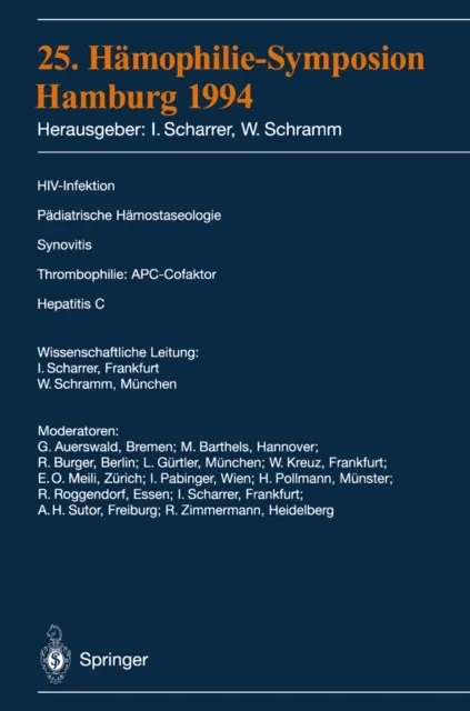 25. Hämophilie-Symposium Hamburg 1994 by Wolfgang Schramm | Inge Scharrer