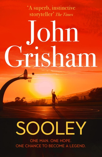 Sooley: The Gripping Bestseller from John Grisham