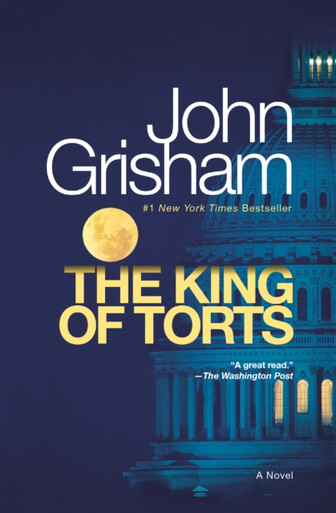 King of Torts: A Novel
