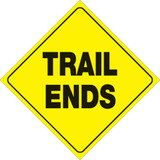 Voss Signs Yellow Plastic Reflective Sign 12" - Trail Ends
