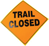 Voss Signs Yellow Plastic Reflective Sign 12" - Trail Closed 416 TC YR