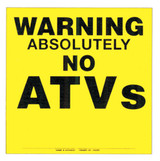 Voss Signs Yellow Plastic Sign 11 1/4" .024 Gauge Warning No Atv'S