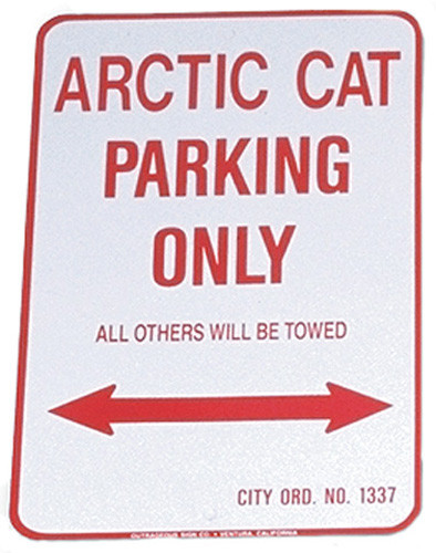 Voss Signs Arctic Cat Parking Only - Aluminum Sign 12" X 18"
