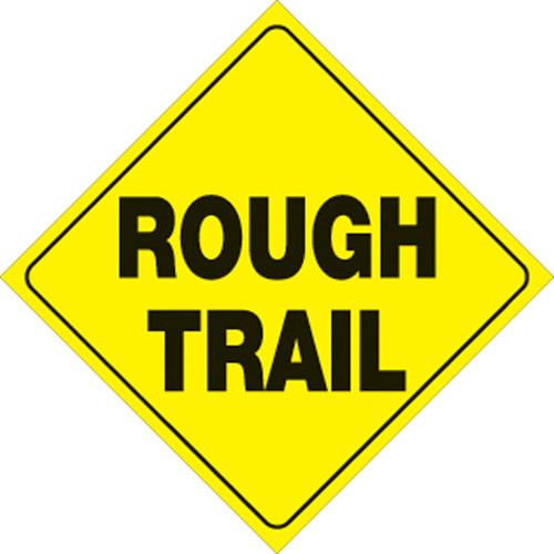 Voss Signs Yellow Plastic Reflective Sign 12" - Rough Trail