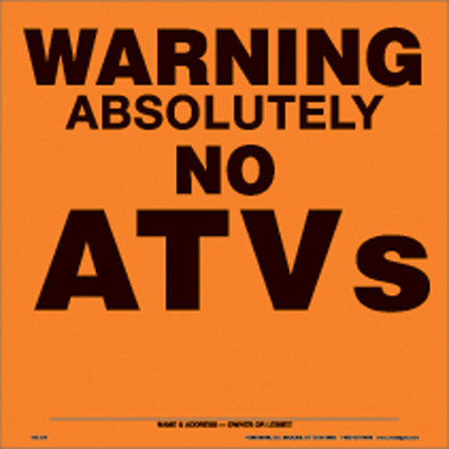 Voss Signs Orange Alunimum Sign 11 1/4" .012 Gauge Warning No Atv'S