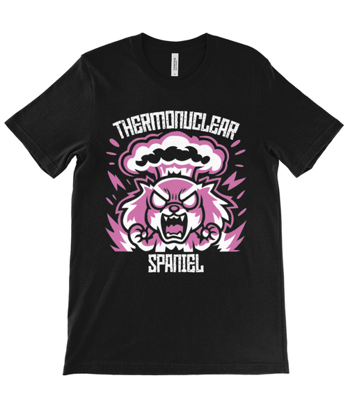 "Thermonuclear Spaniel" Pink T-Shirt