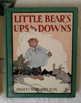 Little Bear Ups And Downs Storybook Dustjacket Frances Margaret Fox 1923 Rand McNally 