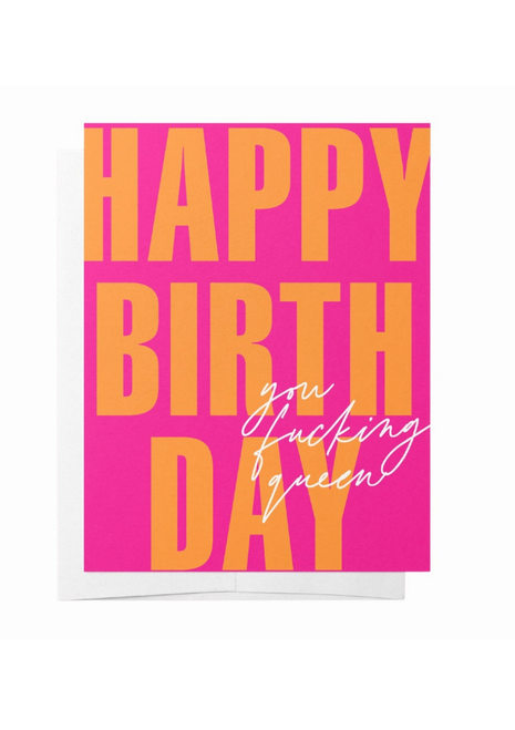Bad On Paper | Fucking Queen - Pink & Orange Birthday Greeting Card