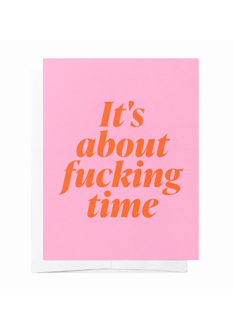Bad On Paper | Its about time - Pink Wedding Congrats Greeting Card