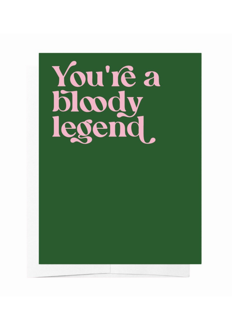 Bad On Paper | Bloody legend - Green Just Because Appreciation Greeting