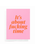 Bad On Paper | Its about time - Pink Wedding Congrats Greeting Card