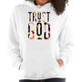 Women's Trust God hoodie