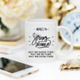 Here's to Strong Women Mug, Funny Mug, Coffee Cup,