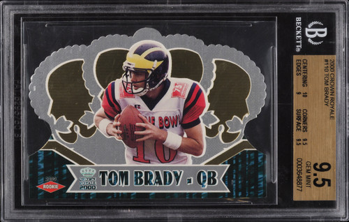 2000 PACIFIC CROWN ROYALE RETAIL DIE-CUT TOM BRADY ROOKIE RC #110 BGS 9.5 GEM MT